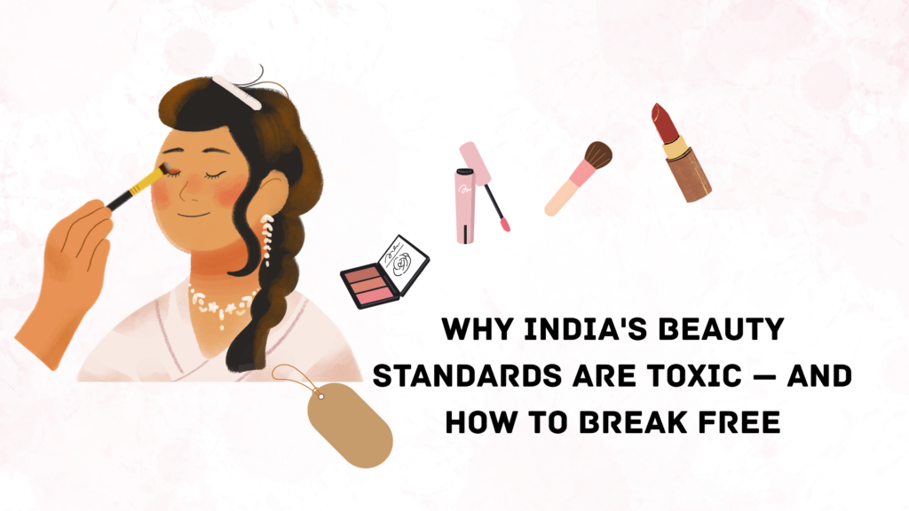 Illustrated Indian woman applying lipstick surrounded by makeup and beauty products representing toxic beauty standards for women in India